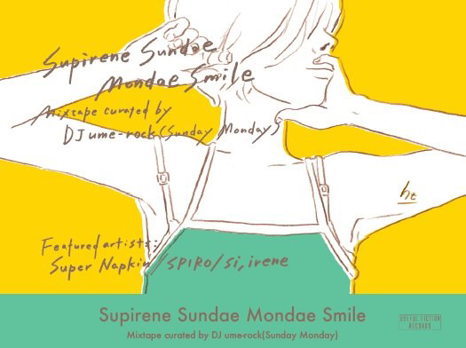 Supirene Sundae Mondae Smile